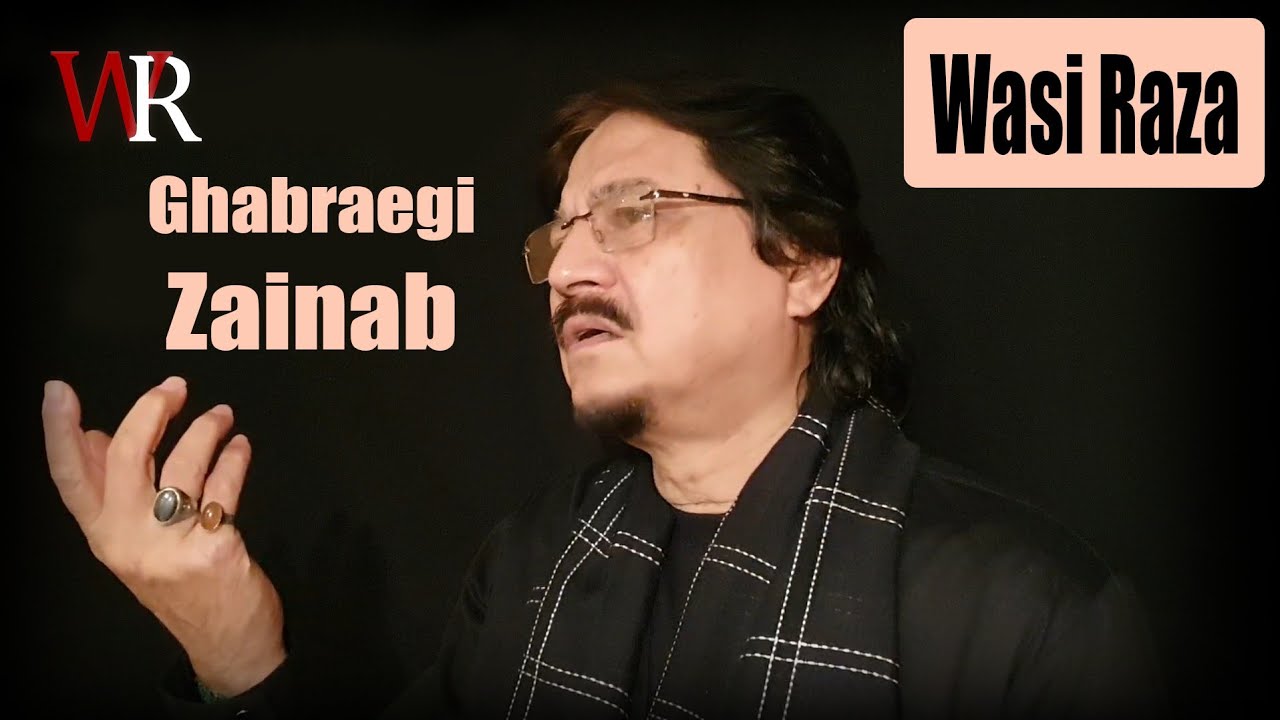 Ghabraegi Zainab | Wasi Raza | 2020