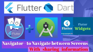 Navigator Widget -  navigate between two screen by sharing information - Flutter Tutorial
