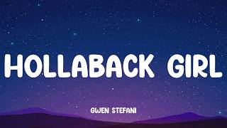 Gwen Stefani - Hollaback Girl (Lyric video)