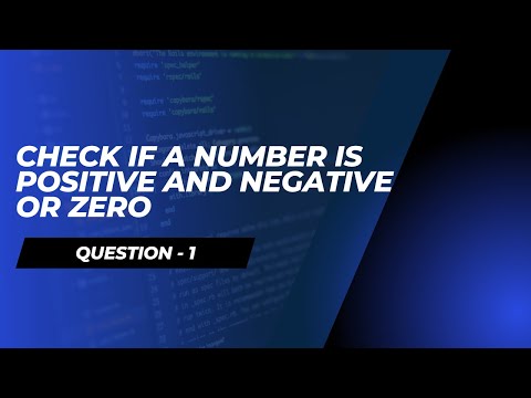 Check a given Number is Positive or Negative
