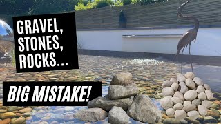 Why adding Gravel, Stones or Large Rocks to a pond can be a HUGE mistake!