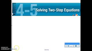 4-5 Pre Algebra  Solving Two Step Equations