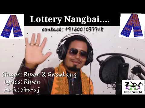 Lottery Nangbai ma gari song latest bwisagu by Ripen Basumatary