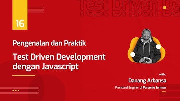 Nusantech Webinar - Pengenalan dan Praktik Test Driven Development dengan Javascript