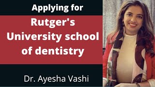 Applying for Rutgers University school of dentistry