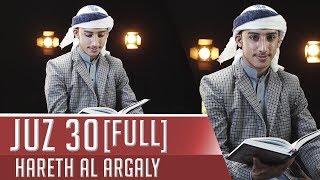 MUROTTAL JUZ 30 [FULL] || HARETH AL ARGALY
