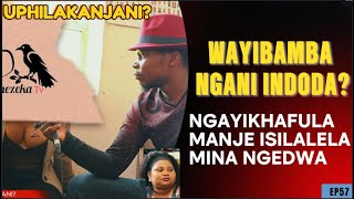 Kwaphoqa ukuthi amubuyise ngomuthi ubaba wezingane eziwu 3 UPHILAKANJANI EP57