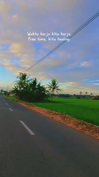 healing #healing #storywa #fyp #viral