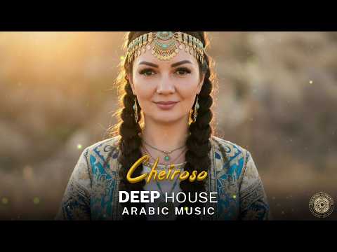 Arabic House Music | Desert Oasis Deep House Mix | Oriental Electronic Vibe 2026 - Cheiroso