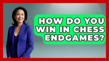 How Do You Win In Chess Endgames? - The Chess Codex