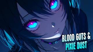 Nightcore - Blood Guts & Pixie Dust | Neoni [Sped Up]