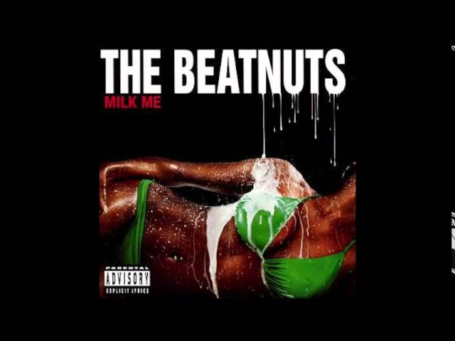 The Beatnuts - U Nomsayin feat. Freeway - Milk Me - YouTube