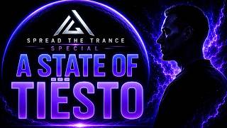 Spread The Trance Special | Episode 20: A State of Tiësto (Weekly Trance Podcast)