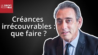 comment résoudre les créances irrécouvrables