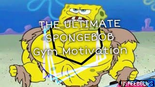 Serious SpongeBob Gym Motivation 💪 - JJSpeedClips jt