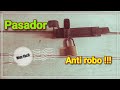 DIY Pasador ANTIRROBO,  simple y efectivo !! ( anti-theft lock)