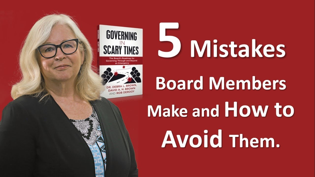 5 Mistakes Board Members Make and How to Avoid Them YouTube