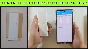 Third Reality Timer Switch Setup and Test