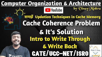 Computer Organization #16: Cache Coherence Problem | Solution to Cache Coherence | Why Updation?