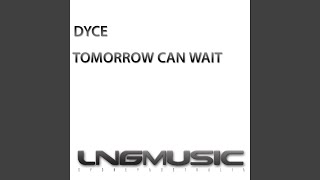 Tomorrow Can Wait (Alex M Extended Remix)