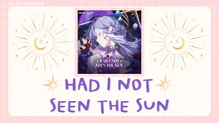 [THAISUB/LYRICS] Honkai Star Rail - Had I Not Seen the Sun (แปลไทย)