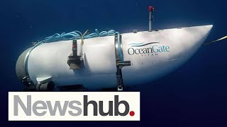 Glimmer of hope: Banging sounds heard as rescuers look for Titanic submersible | Newshub