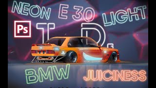 NEON CAR BMW E30 [PHOTOSHOP] [ВИРТУАЛЬНЫЙ ART] [ВИРТУАЛЬНЫЙ ТЮНИНГ]