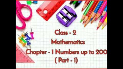 Class -2 Maths Chapter -1 Numbers up to 200 (Part -1)