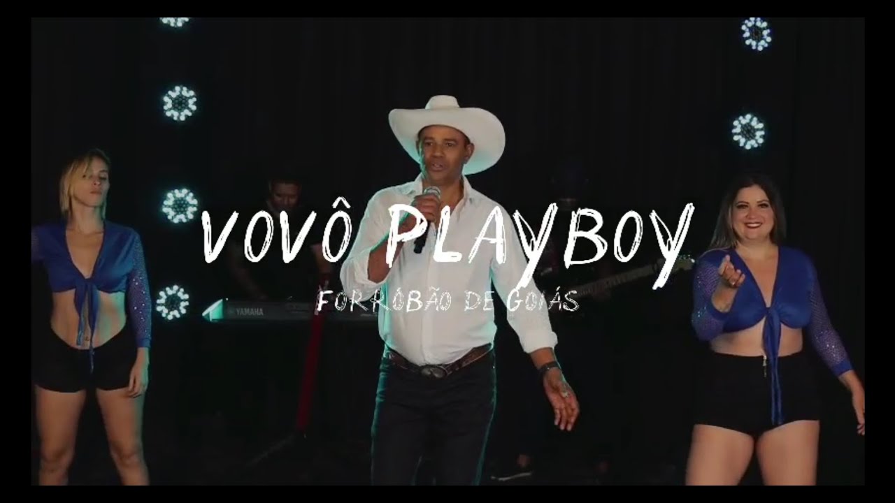 VOVÔ PLAY BOY - (Vídeo Clipe Oficial) - Banda Forróbão de Goiás