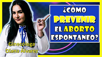 ¿Qué aumenta el riesgo de aborto espontáneo en el primer trimestre?