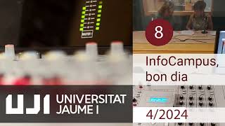 InfoCampus, bon dia (4-24). UJI Ràdio