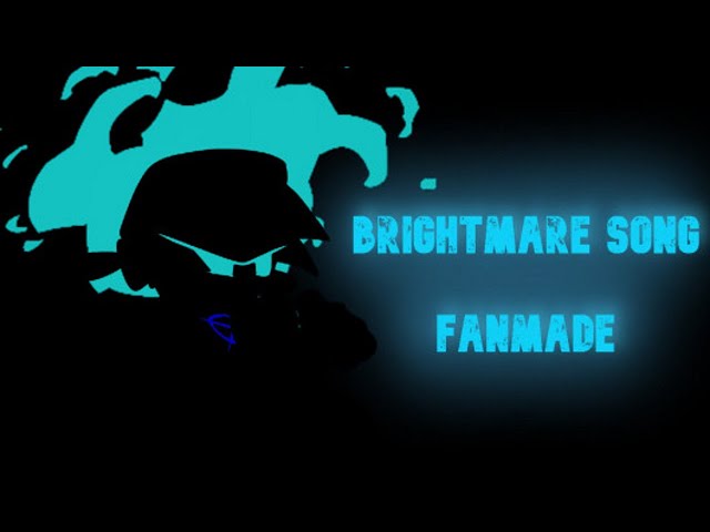Friday Night Funkin' - Brightmare Song Vs Nightmare BF (FC) (FNF MODS) class=