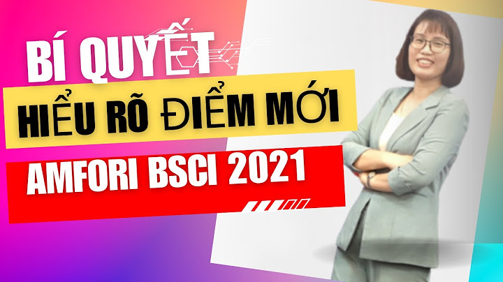 Dịch vụ công ty tư vấn đánh giá bsci năm 2024