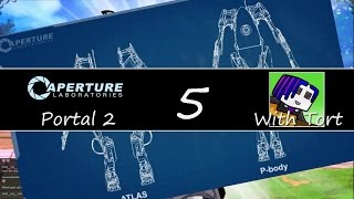 Portal 2 with Tort, Episode 5