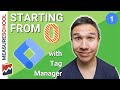 Google Tag Manager for Beginners Course 2021 - Lesson 1