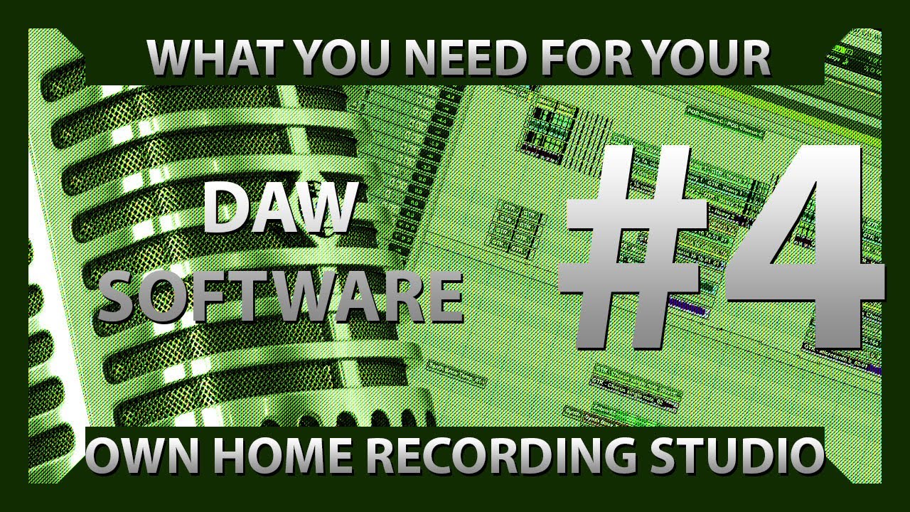 DAW Software - Setting Up Your Recording Studio - Episode 4 - YouTube