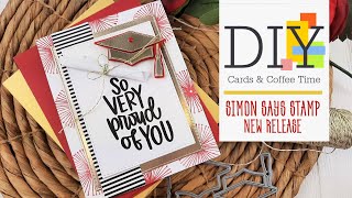 Simon Says Stamp | New Release Sunny Days Ahead | DIY Graduation card by Tina Smith