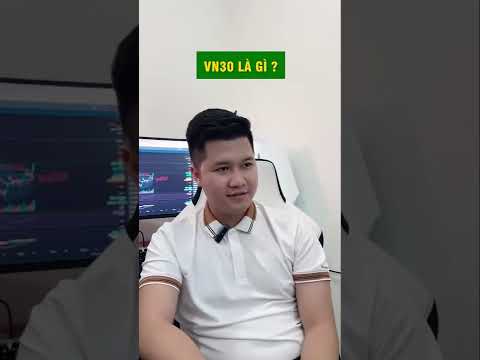Video VN 30 là gì ? | Anh Lương Vịt - youtube