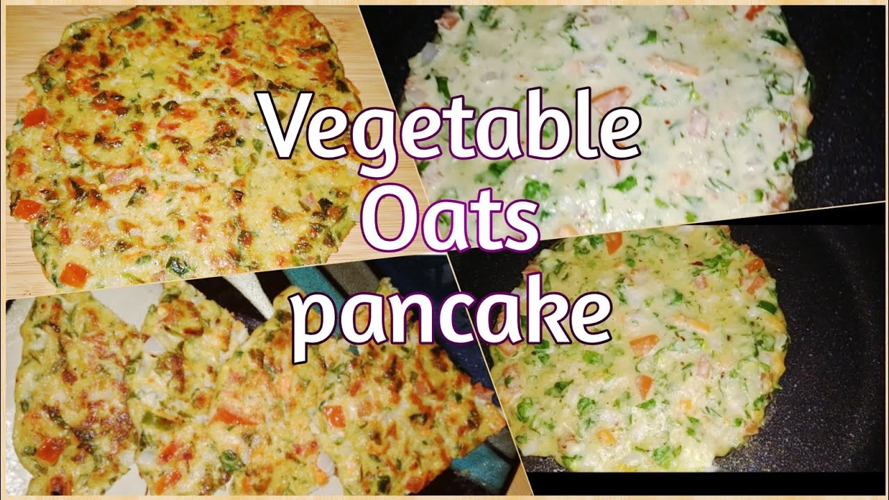Healthy breakfast vegetable oats pancake || Oats pancake easy recipe by