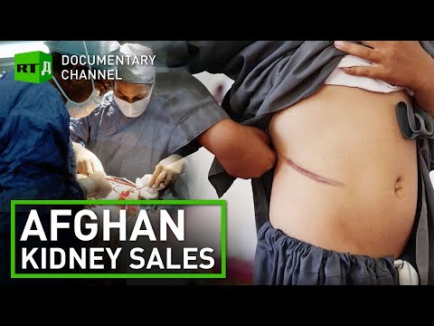 Afghan Kidney Sales | RT Documentary