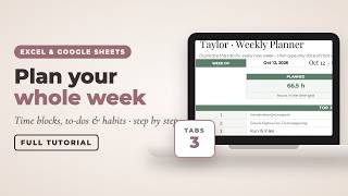How to Use a Weekly Planner Spreadsheet | Time Blocking, To-Do & Habits (Google Sheets & Excel)