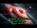 The Incredible Life Cycle of Stars: How Stars are Born, Live, and Die #starslife