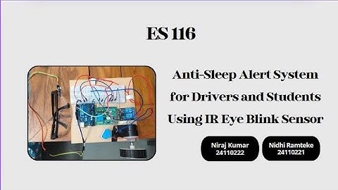 Anti Sleep Alert System for Drivers and Students | Arduino Project
