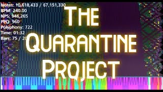 [Black MIDI]The Quarantine Project