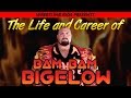 The Life and Career of Bam Bam Bigelow