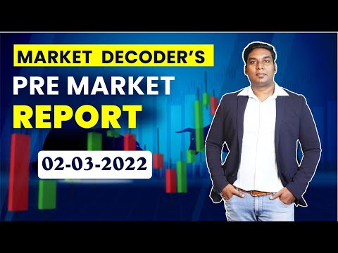 Pre-Market Report | Nifty & Bank Nifty Prediction| 2-MAR-2022