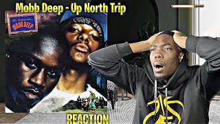 OMG! Mobb Deep - Up North Trip REACTION | First Time Hearing!