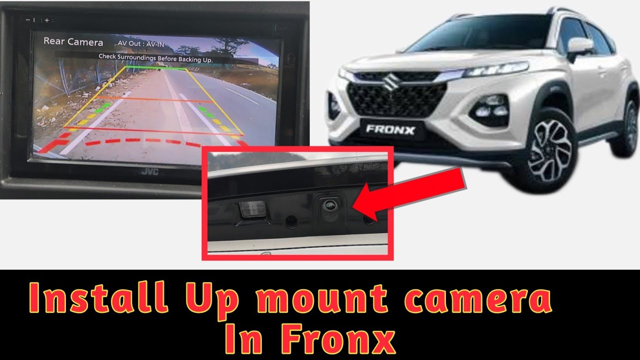 Maruti suzuki Fronx || Install reverse parking Camera in OEM Fitting # ...