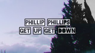 Phillip Phillips - Get up Get down / Subtitulada al Español