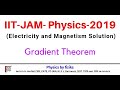 IIT JAM PHYSICS 2019 Solution Electricity and Magnetism Gradient Theorem